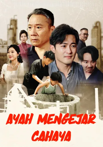 Ayah Mengejar Cahaya